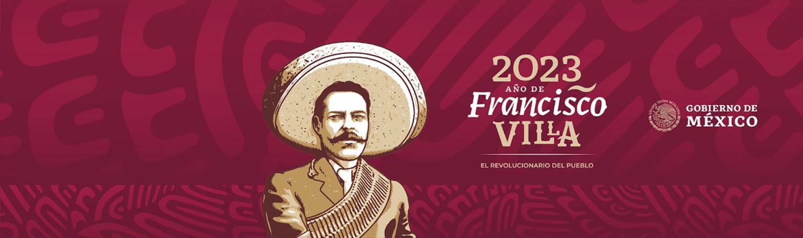 2023 Año de Francisco Villa