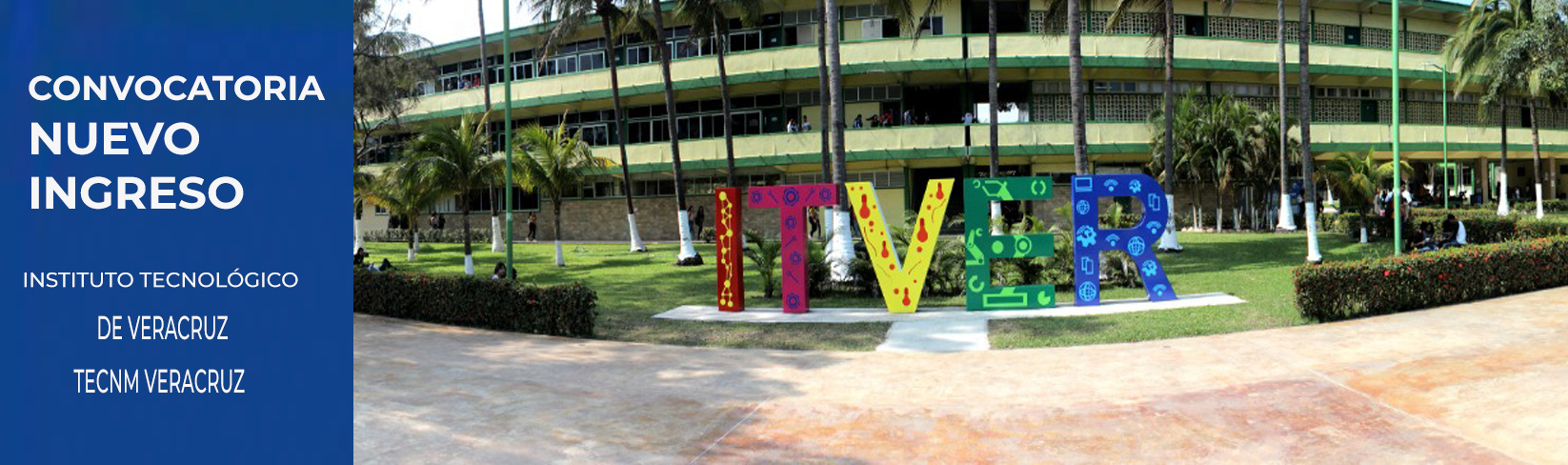 Convocatorias: Nuevo Ingreso TecNM Veracruz 