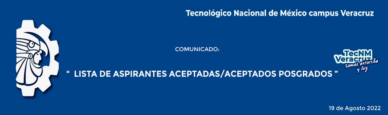 COMUNICADO: LISTA DE ASPIRANTES ACEPTADAS/ACEPTADOS POSGRADOS