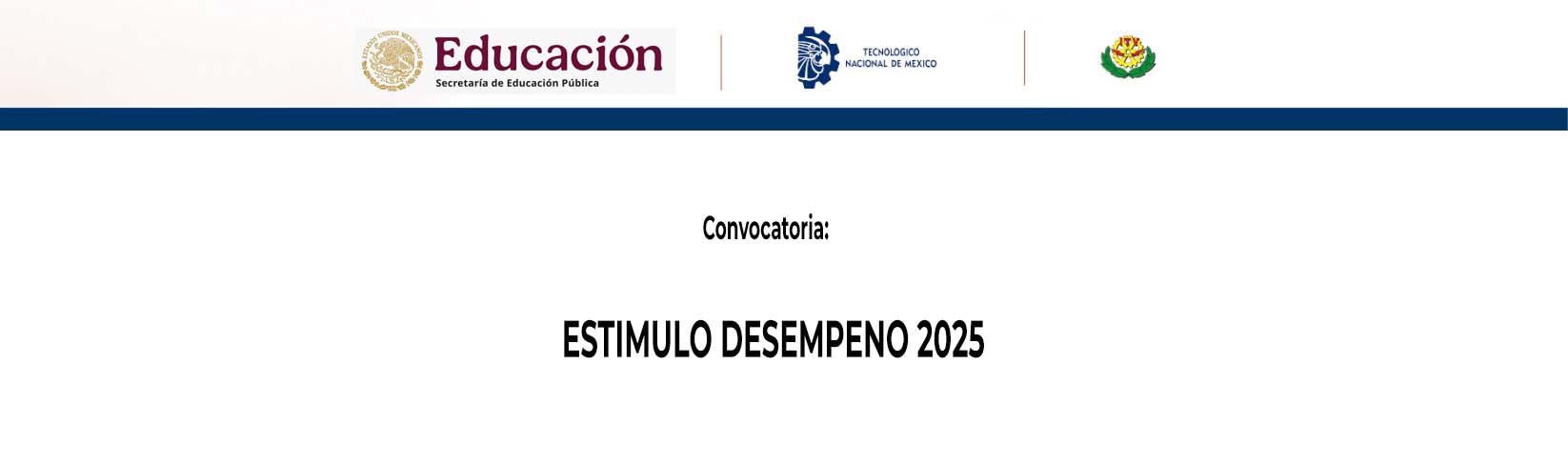 Convocatoria ESTIMULO DESEMPEÑO 2025
