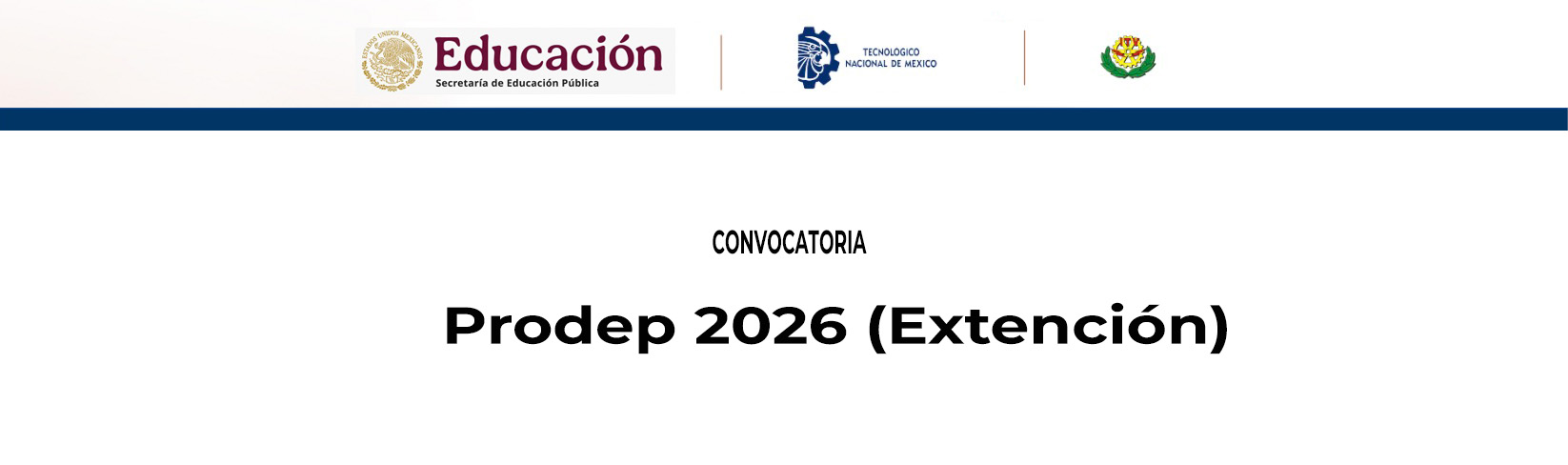 Comunicado Convocatorias PRODEP 2026 (Extención)