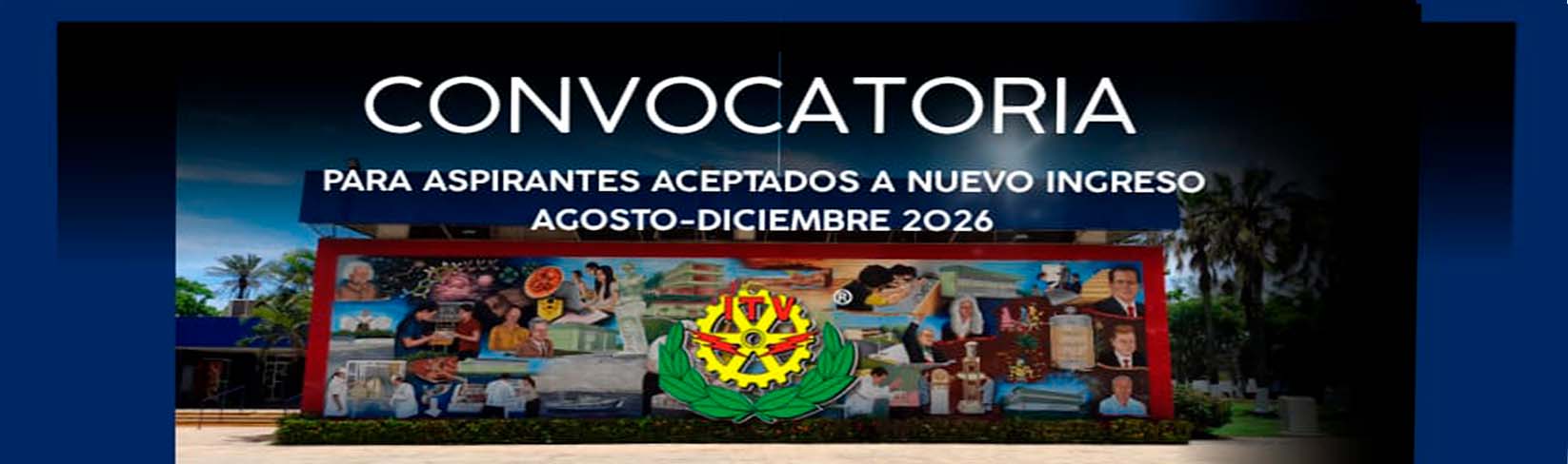 CONVOCATORIA ASPIRANTES ACEPTADOS(AS)-LIC-EN-AD26