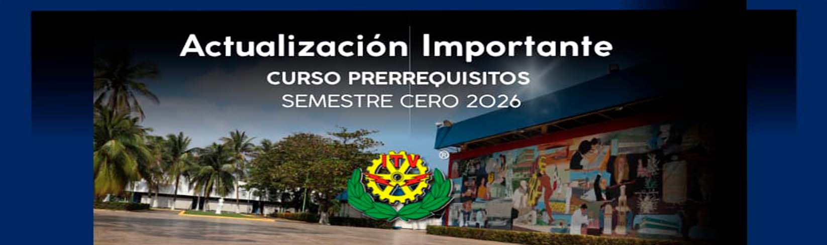 Actualización Importante Curso Prerrequisitos SemestreCero 2026